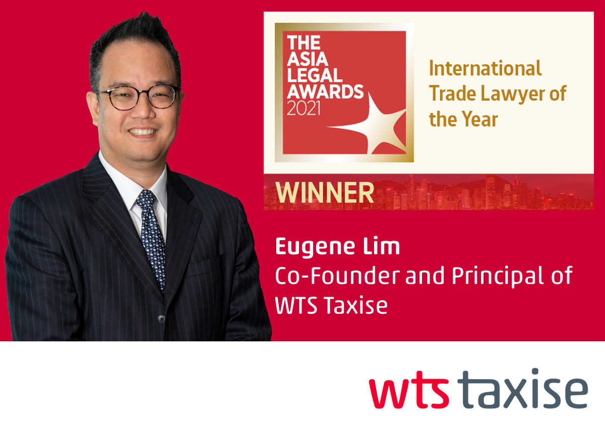 Eugene Lim, Co-Founder and Principal of WTS Taxise wins International Trade Lawyer of the Year award