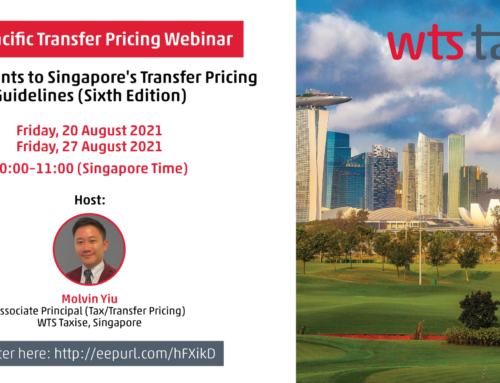 Asia Pacific Transfer Pricing Webinar: Amendments to Singapore’s Transfer Pricing Guidelines (Sixth Edition)