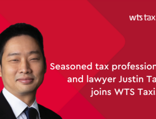 Seasoned tax professional and lawyer Justin Tan joins WTS Taxise