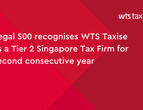 Legal 500 recognises WTS Taxise as a Tier 2 Singapore Tax Firm for second consecutive year